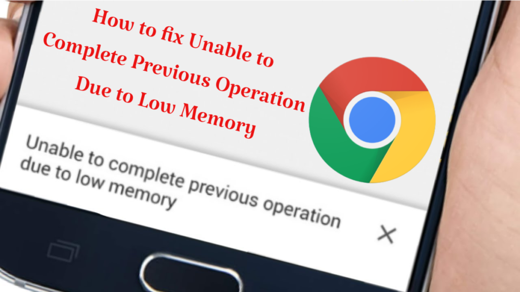 how-to-fix-unable-to-complete-previous-operation-due-to-low-memory